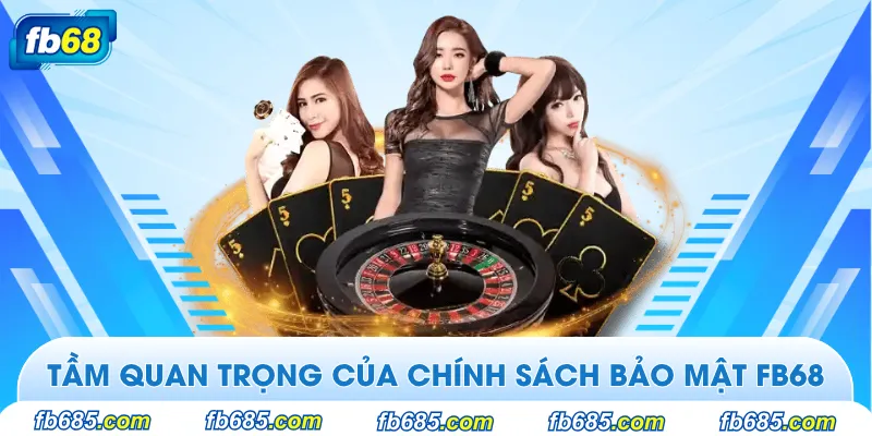 Tầm quan trọng của chính sách bảo mật
